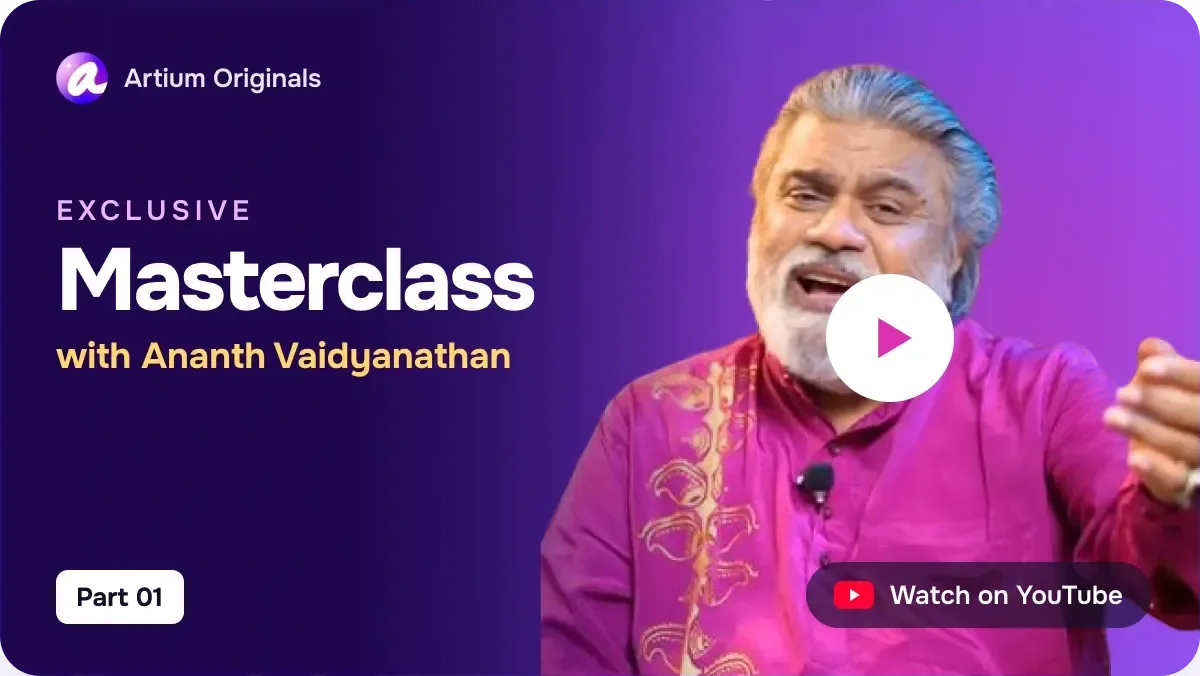 Ananth Vaidyanathan, Artium masterclass